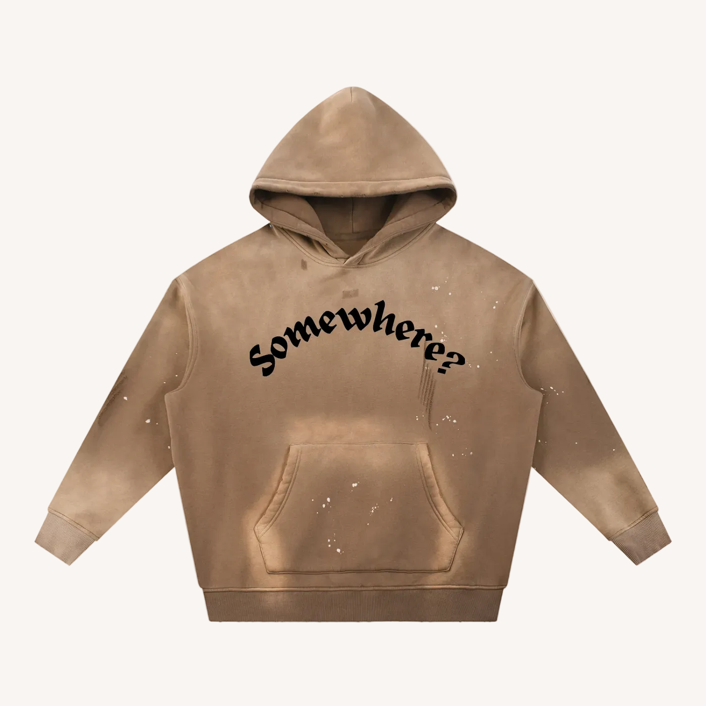 Brown hoodie with 'Somewhere?' text on a white background